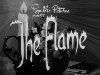Essential: THE FLAME (1947) – Of or Involving Motion Pictures